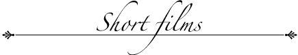 Short films